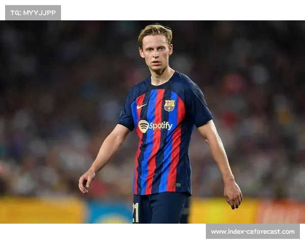 巴萨正式宣布核心续约德容合约延至2029年稳固中场未来布局 巴萨正式宣布核心续约德容合约延至2029年稳固中场未来布局